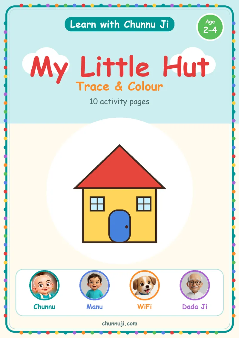 Cover of the free My Little Hut trace and colour book by Chunnu Ji, a yellow hut with a red roof, ages 2–4